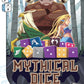 Mythical Dice